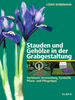 cover image of Stauden und Gehölze in der Grabgestaltung